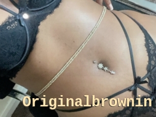 Originalbrownin