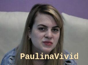 PaulinaVivid