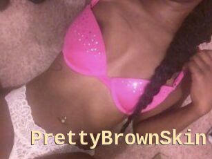 PrettyBrownSkin