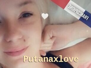 Putanaxlove