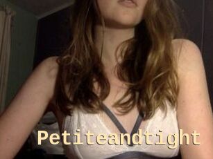 Petiteandtight