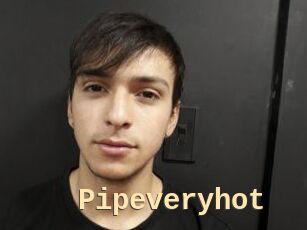 Pipeveryhot