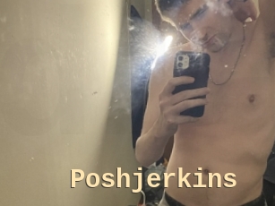 Poshjerkins