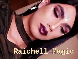 Raichell_Magic