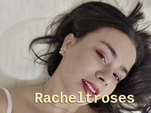 Racheltroses