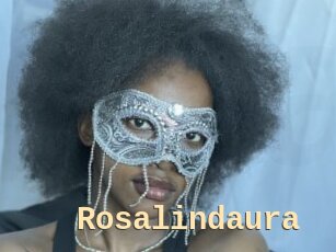 Rosalindaura