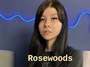 Rosewoods