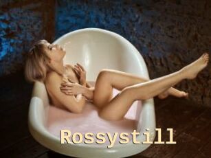 Rossystill