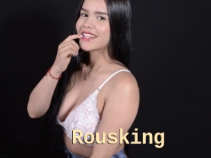 Rousking