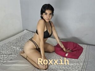 Roxxih