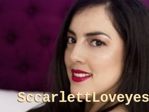 SccarlettLoveyes