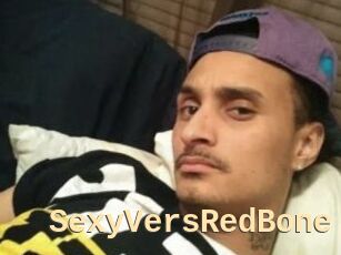 SexyVersRedBone