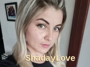 ShadayLove