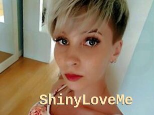 ShinyLoveMe