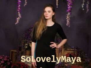 SoLovelyMaya