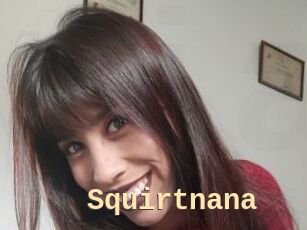 Squirtnana