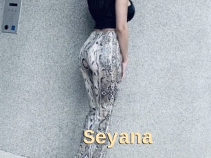 Seyana