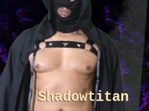 Shadowtitan