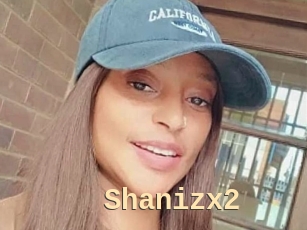 Shanizx2