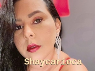 Shaycarioca