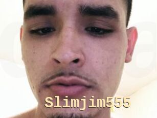 Slimjim555