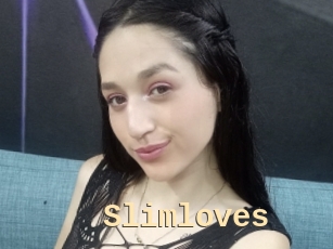 Slimloves