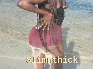 Slimnthick