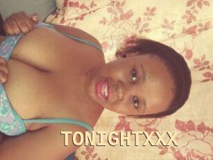 TONIGHT_XXX