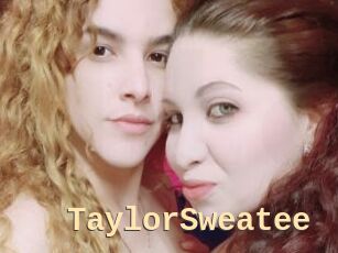TaylorSweatee
