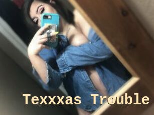 Texxxas_Trouble
