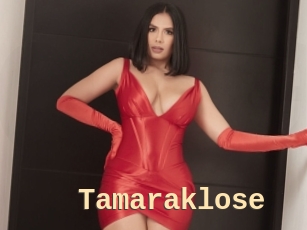 Tamaraklose