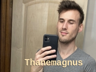 Thanemagnus