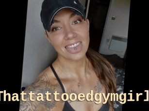 Thattattooedgymgirl