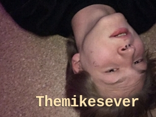 Themikesever