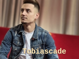 Tobiascade