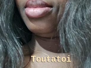 Toutatoi