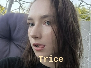 Trice