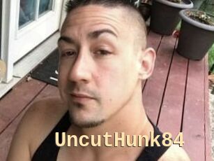 UncutHunk84