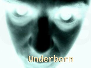 Underborn