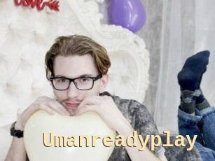 Umanreadyplay