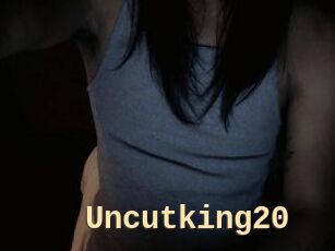 Uncutking20