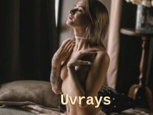 Uvrays