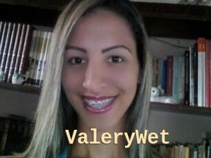 ValeryWet