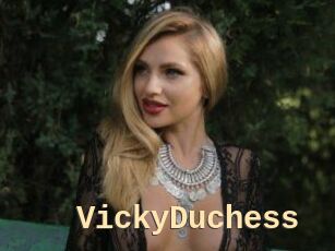 VickyDuchess