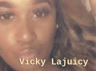 Vicky_Lajuicy