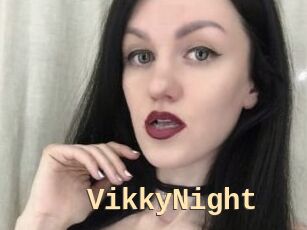 VikkyNight