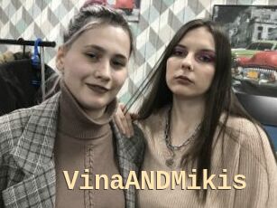 VinaANDMikis