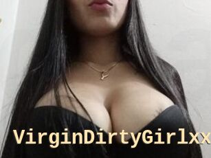 VirginDirtyGirlxxX