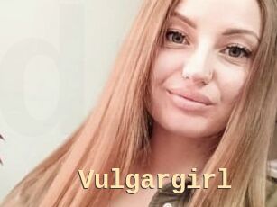 Vulgargirl