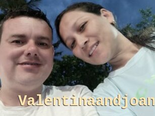 Valentinaandjoan